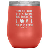 12OZ. STEMLESS TUMBLER- LOVE NEEDS NO WORDS