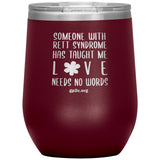 12OZ. STEMLESS TUMBLER- LOVE NEEDS NO WORDS