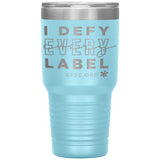 I Defy 30oz Tumbler