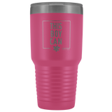 Insulated Tumbler 30 OZ.- This Boy Can