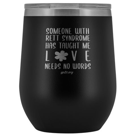 12oz. Stemless Tumbler- Love Needs No Words