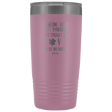 Insulated Tumbler 20 OZ.- Love Needs No Words