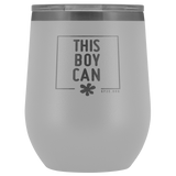 12oz. Stemless Tumbler- This Boy Can