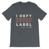 Unisex T-Shirt- I DEFY