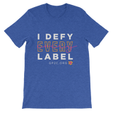 Unisex T-Shirt- I DEFY