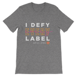 Unisex T-Shirt- I DEFY