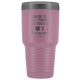 Insulated Tumbler 30 OZ.- Love Needs No Words