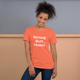 Strong Rett Mama Unisex T-shirt