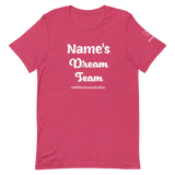 Personalized Dream Team Unisex t-shirt