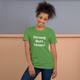 Strong Rett Mama Unisex T-shirt