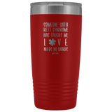 Insulated Tumbler 20 OZ.- Love Needs No Words