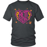 Unisex T-shirt- pRETTy GIRL