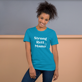 Strong Rett Mama Unisex T-shirt
